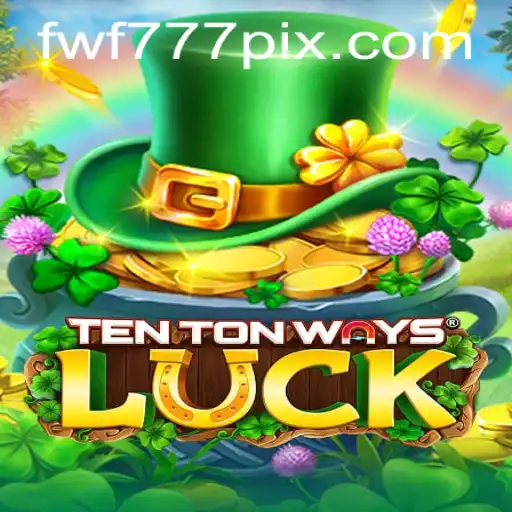 Discover the Exciting World of TenTonWaysLuck: A Thrilling Game Experience